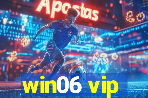 win06 vip